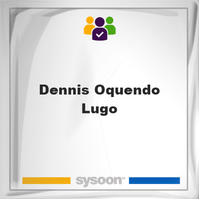 Dennis Oquendo-Lugo, Dennis Oquendo-Lugo, member