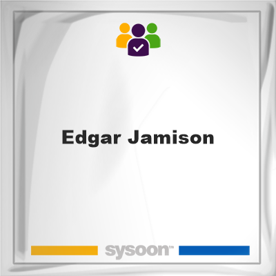 Edgar Jamison, Edgar Jamison, member