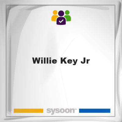 Willie Key Jr, Willie Key Jr, member