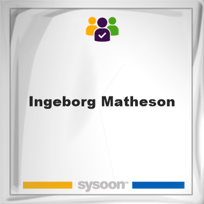 Ingeborg Matheson, Ingeborg Matheson, member