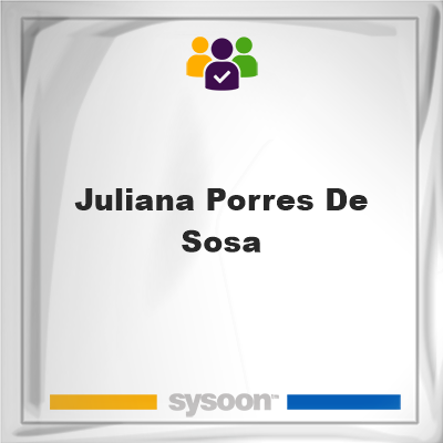 Juliana Porres De Sosa, Juliana Porres De Sosa, member