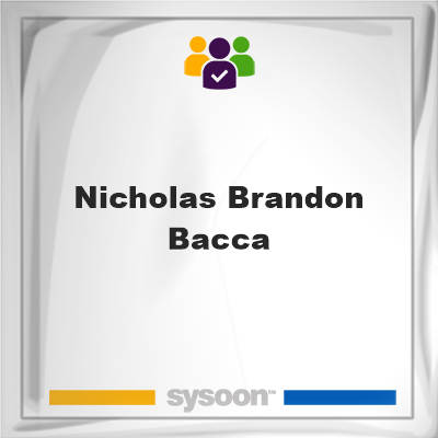 Nicholas Brandon Bacca, memberNicholas Brandon Bacca on Sysoon