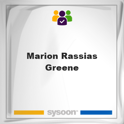 Marion Rassias Greene on Sysoon