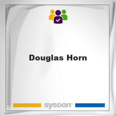 Douglas Horn, memberDouglas Horn on Sysoon