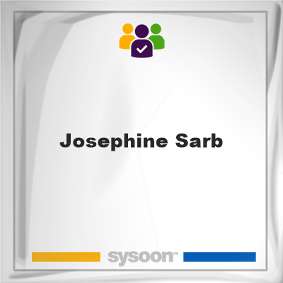 Josephine Sarb, memberJosephine Sarb on Sysoon