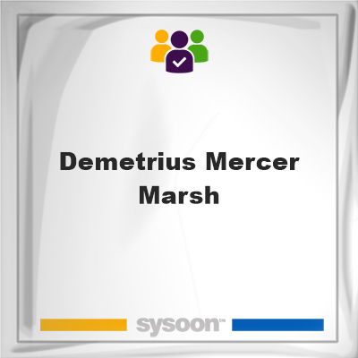 Demetrius Mercer Marsh on Sysoon