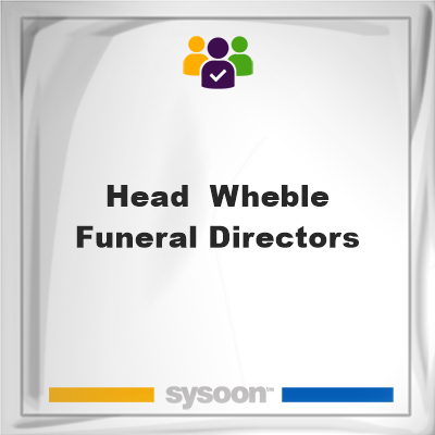 Head & Wheble Funeral Directors on Sysoon