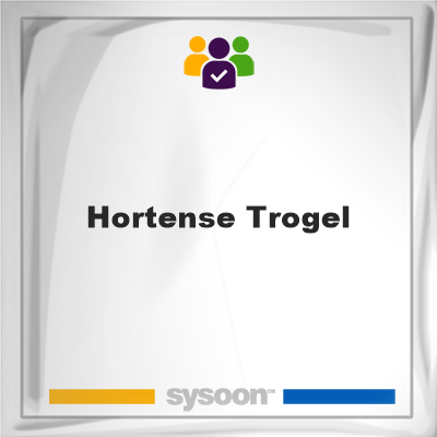 Hortense Trogel, memberHortense Trogel on Sysoon