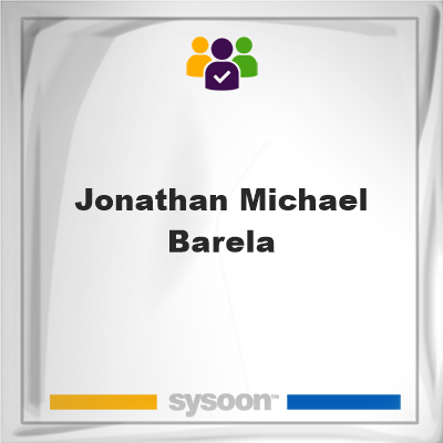 Jonathan Michael Barela, memberJonathan Michael Barela on Sysoon