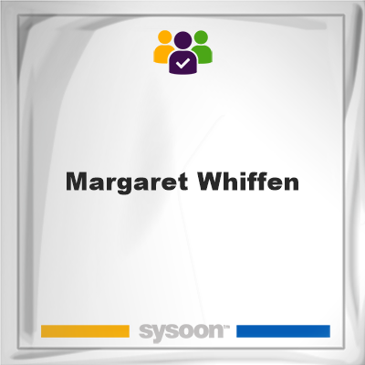 Margaret Whiffen, Margaret Whiffen, member