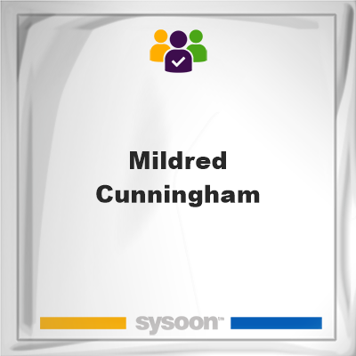 Mildred Cunningham, memberMildred Cunningham on Sysoon