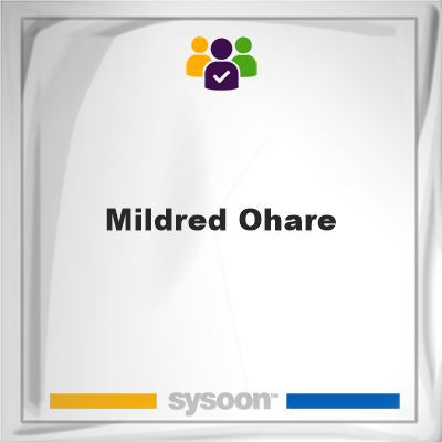 Mildred Ohare, Sysoon images Mildred Ohare, Mildred Ohare, member