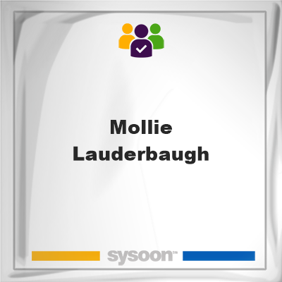Mollie Lauderbaugh on Sysoon