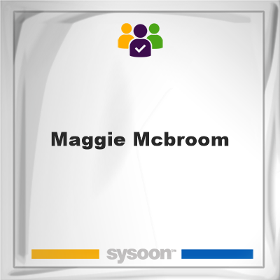 Maggie McBroom, Maggie McBroom, member