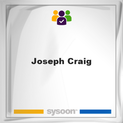 Joseph Craig, Joseph Craig, member