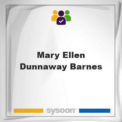 Mary Ellen Dunnaway Barnes, Mary Ellen Dunnaway Barnes, member