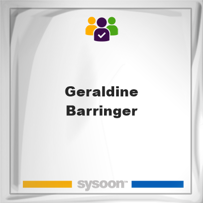 Geraldine Barringer, Geraldine Barringer, member