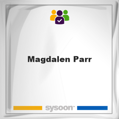 Magdalen Parr on Sysoon