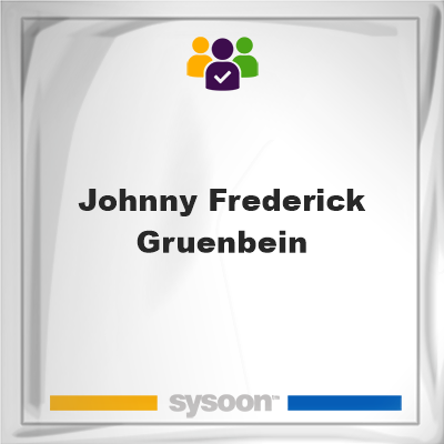 Johnny Frederick Gruenbein, Johnny Frederick Gruenbein, member