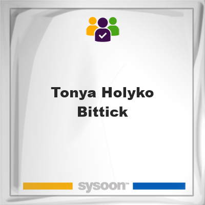 Tonya Holyko Bittick on Sysoon