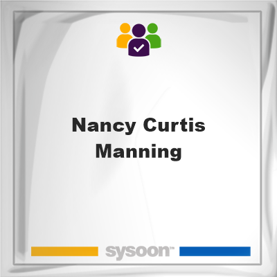 Nancy Curtis Manning, memberNancy Curtis Manning on Sysoon