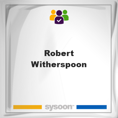 Robert Witherspoon on Sysoon