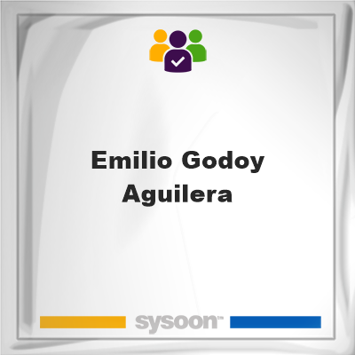 Emilio Godoy Aguilera, Emilio Godoy Aguilera, member