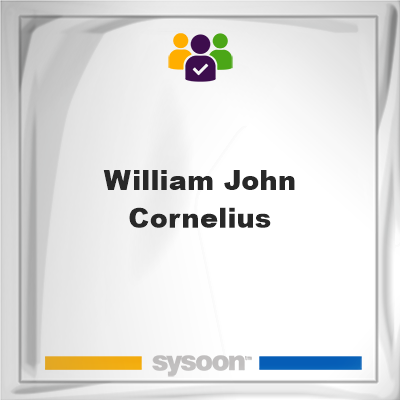 William John Cornelius, William John Cornelius, member