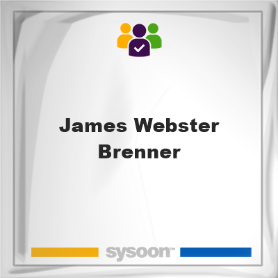 James Webster Brenner, memberJames Webster Brenner on Sysoon