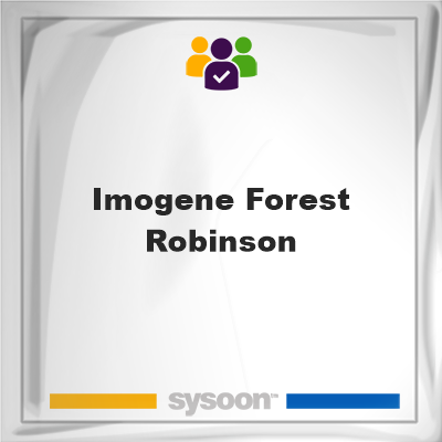 Imogene Forest Robinson, Imogene Forest Robinson, member