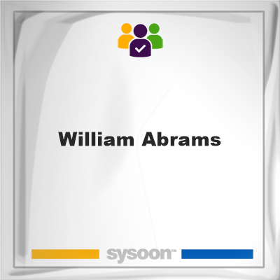 William Abrams, William Abrams, member