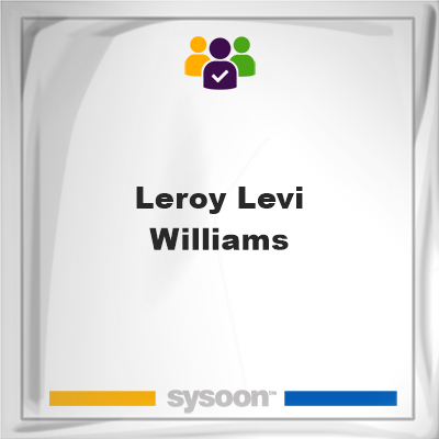 Leroy Levi Williams, Leroy Levi Williams, member