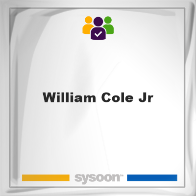 William Cole Jr, memberWilliam Cole Jr on Sysoon