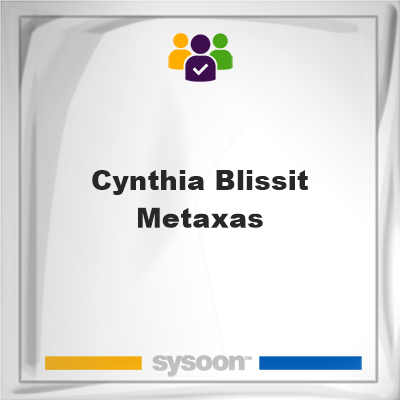 Cynthia Blissit-Metaxas, memberCynthia Blissit-Metaxas on Sysoon