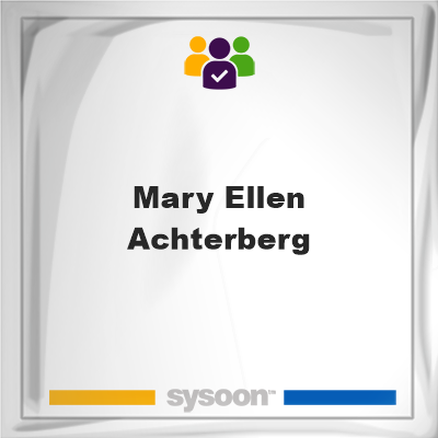 Mary Ellen Achterberg, Mary Ellen Achterberg, member