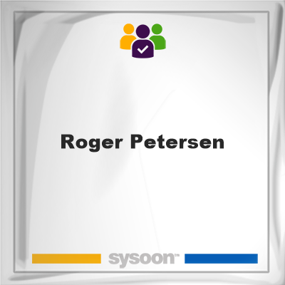 Roger Petersen, Sysoon images Roger Petersen, Roger Petersen, member