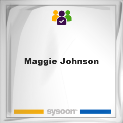 Maggie Johnson, memberMaggie Johnson on Sysoon
