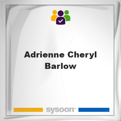 Adrienne Cheryl Barlow on Sysoon