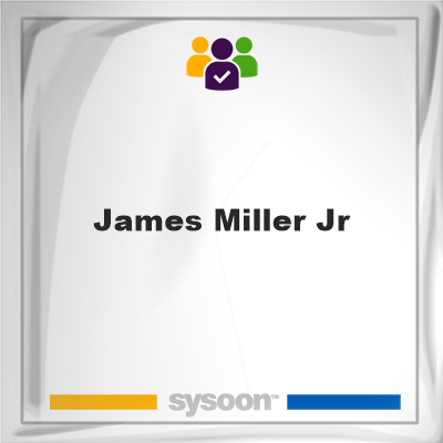 James Miller Jr on Sysoon
