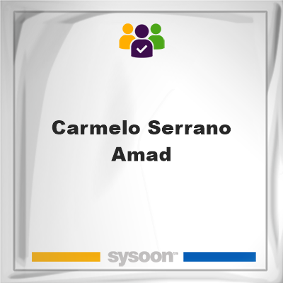 Carmelo Serrano-Amad, Carmelo Serrano-Amad, member