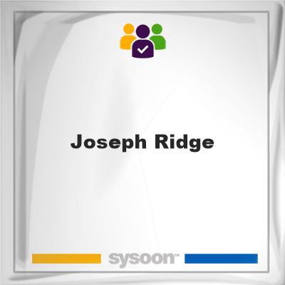 Joseph Ridge, Joseph Ridge, member