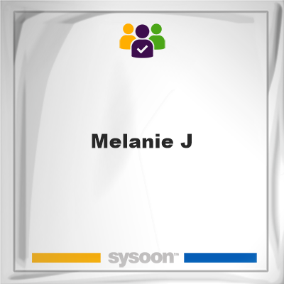 Melanie J, memberMelanie J on Sysoon