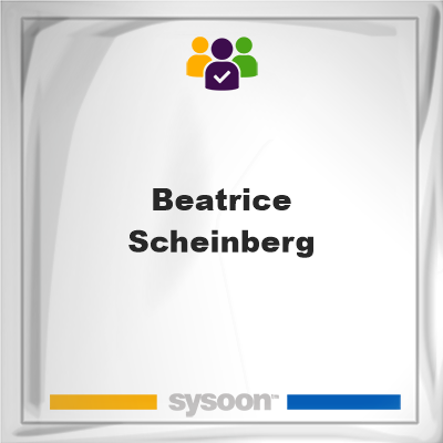 Beatrice Scheinberg, Beatrice Scheinberg, member