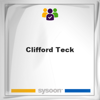 Clifford Teck on Sysoon