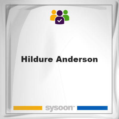 Hildure Anderson, Hildure Anderson, member