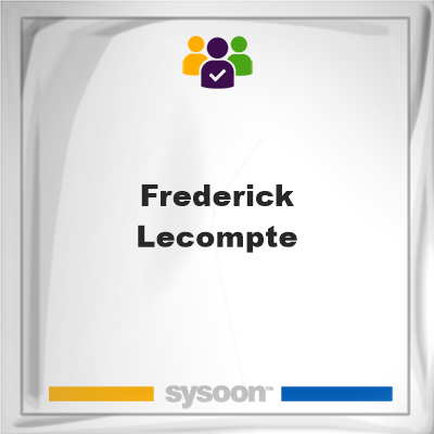 Frederick Lecompte, memberFrederick Lecompte on Sysoon