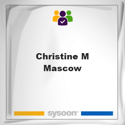 Christine M Mascow, memberChristine M Mascow on Sysoon