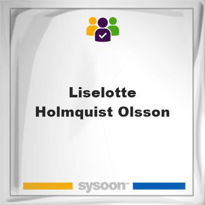 Liselotte Holmquist Olsson, Liselotte Holmquist Olsson, member
