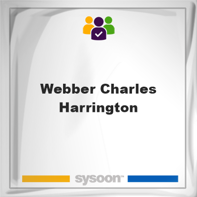 Webber Charles Harrington, Webber Charles Harrington, member