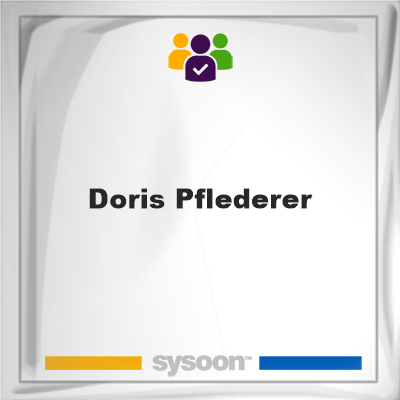 Doris Pflederer, Doris Pflederer, member